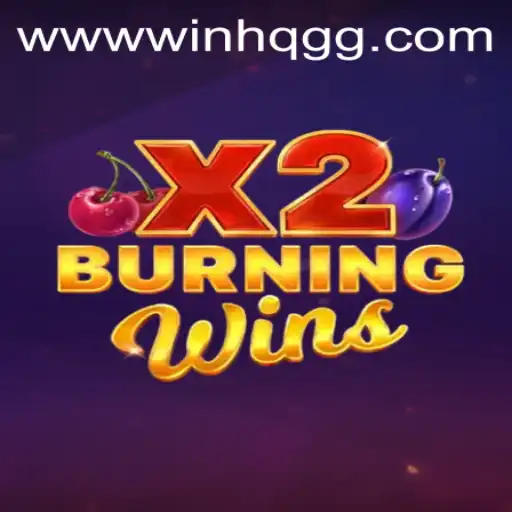 Dive into the Thrilling World of BurningWinsX2: Unveiling the Latest Sensation at WinHQ.GG