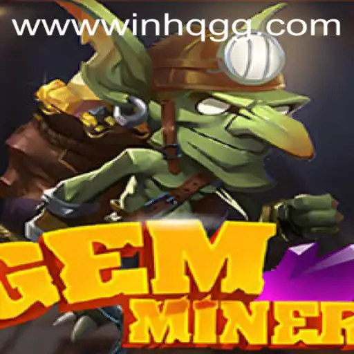 GemMiner: Dive into a World of Strategy and Adventure
